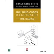 Building Codes Illustrated Building Codes Illustrated The Basics, Paperback
