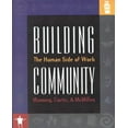 thumbnail image 1 of Building Community: The Human Side of Work (Paperback), 1 of 1