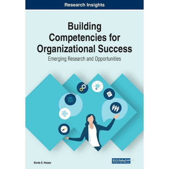 Building Competencies for Organizational Success: Emerging Research and Opportunities, (Paperback)