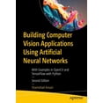 thumbnail image 1 of Building Computer Vision Applications Using Artificial Neural Networks: With Examples in Opencv and Tensorflow with Pyth, (Paperback), 1 of 1