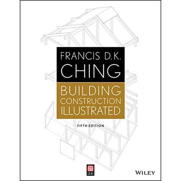 Pre-Owned Building Construction Illustrated (Paperback) 1118458346 9781118458341
