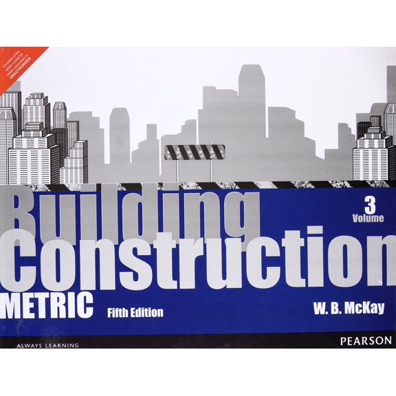Building Construction, Metric Volume 3 - MCKAY, W.B.