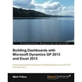 thumbnail image 1 of Pre-Owned Building Dashboards with Microsoft Dynamics GP 2013 and Excel 2013 (Paperback) 1849689067 9781849689069, 1 of 1