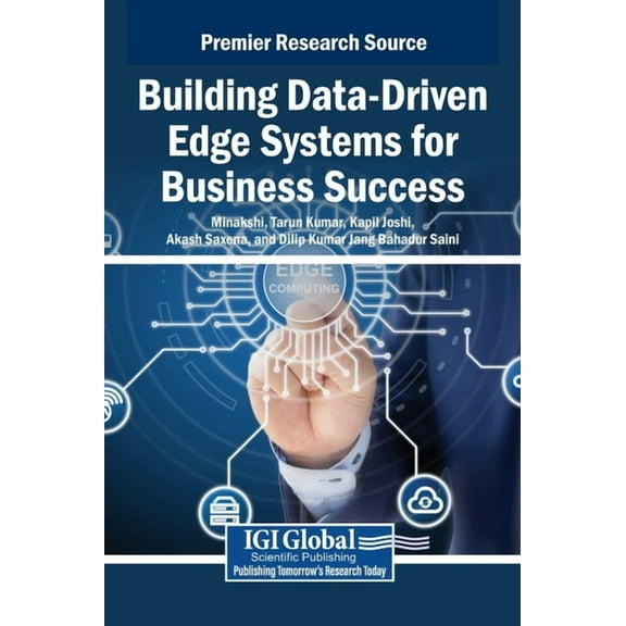 Building Data-Driven Edge Systems for Business Success, (Hardcover)