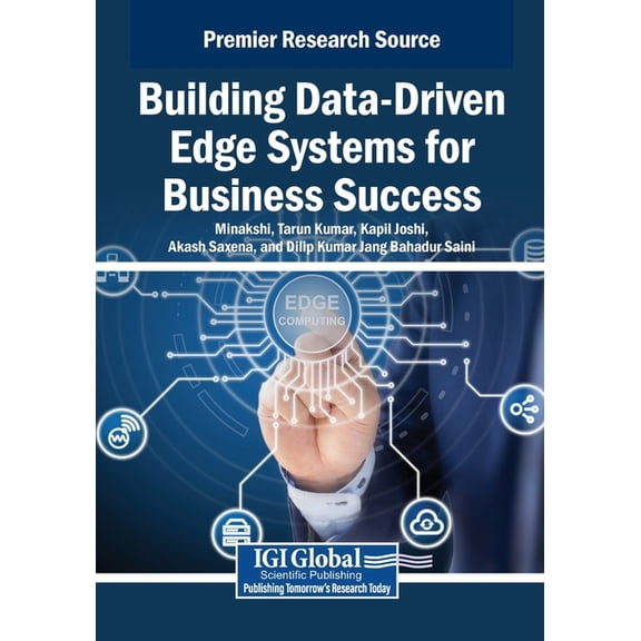 Building Data-Driven Edge Systems for Business Success, (Paperback)