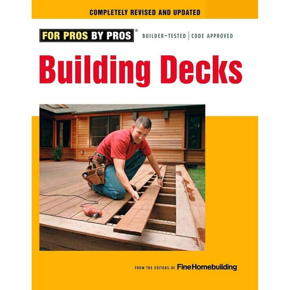 Building Decks : with Scott Schuttner (Paperback)