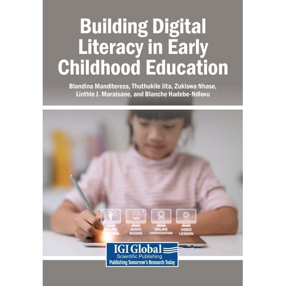 Building Digital Literacy in Early Childhood Education, (Paperback)