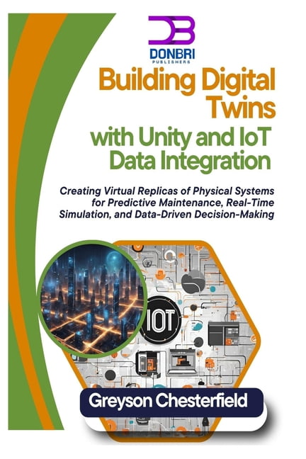Building Digital Twins with Unity and IoT Data Integration: Creating ...