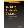 thumbnail image 1 of Building Embedded Systems: Programmable Hardware, (Paperback), 1 of 1