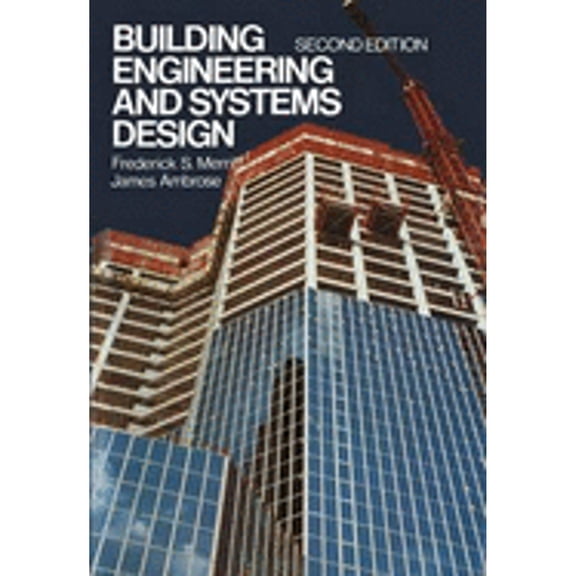 Pre-Owned Building Engineering & Systems Des 2d (Hardcover) 0442206682 9780442206680