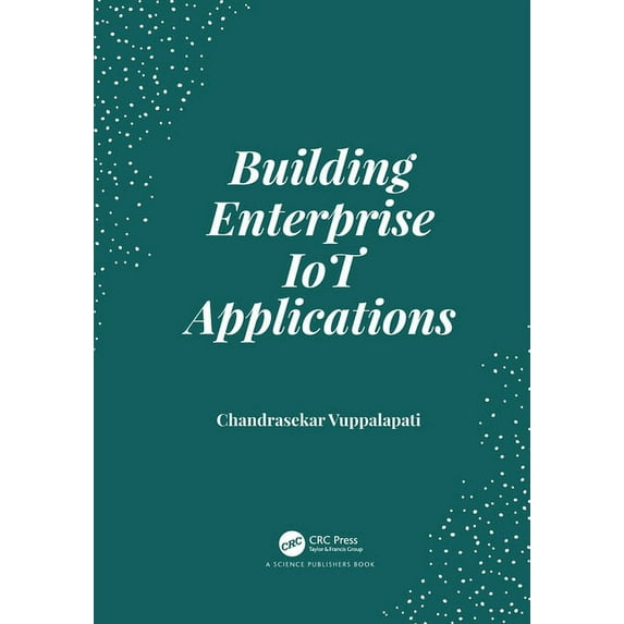 Building Enterprise Iot Applications, (Paperback)