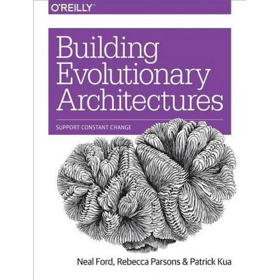 Building Evolutionary Architectures