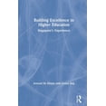 thumbnail image 1 of Building Excellence in Higher Education: Singapore's Experience, (Hardcover), 1 of 1