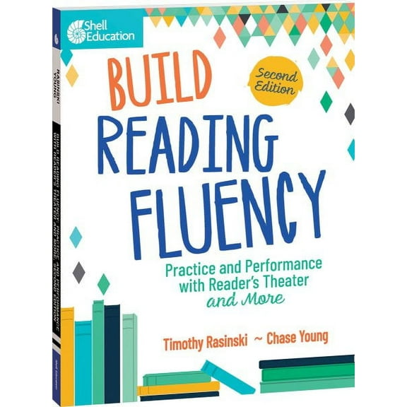 Building Fluency Through Practice and Performance: Build Reading Fluency: Practice and Performance with Reader's Theater and More (Paperback)