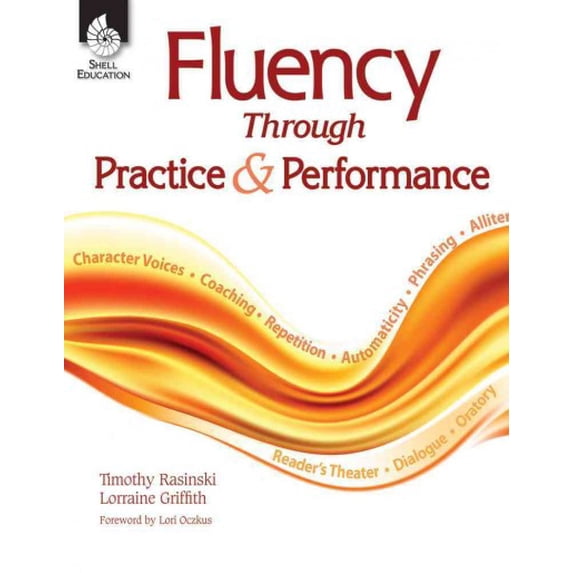 Building Fluency Through Practice and Performance: Fluency Through Practice & Performance (Paperback)