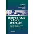thumbnail image 1 of Building a Future on Peace and Justice: Studies on Transitional Justice, Peace and Development the Nuremberg Declaration, (Paperback), 1 of 1
