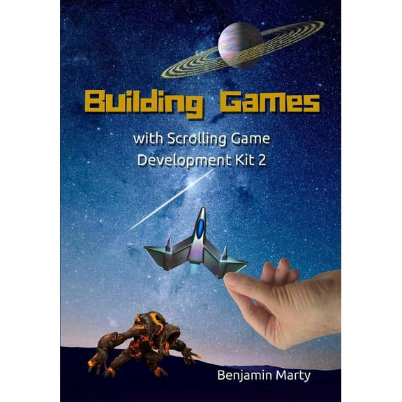 Building Games with Scrolling Game Development Kit 2, (Paperback)