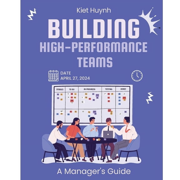Building High-Performance Teams: A Manager's Guide, (Paperback)