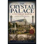 Building Histories The Crystal Palace A Victorian Marvel, Paperback