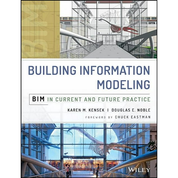 Building Information Modeling: Bim in Current and Future Practice (Hardcover)
