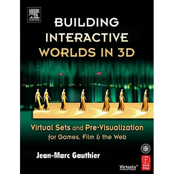 Building Interactive Worlds in 3D: Virtual Sets and Pre-Visualization for Games, Film & the Web, (Paperback)