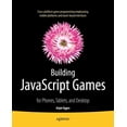 thumbnail image 1 of Building JavaScript Games: For Phones, Tablets, and Desktop, (Paperback), 1 of 1