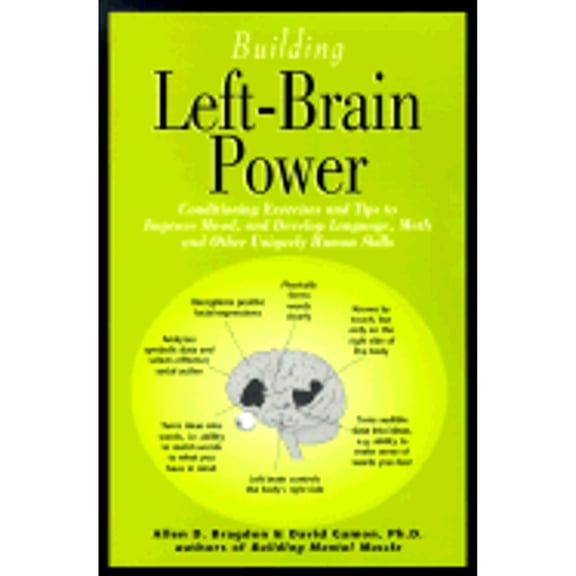Pre-Owned Building Left-Brain Power : Conditioning Exercises and Tips for Left Brain Skills (Paperback) 9780916410636