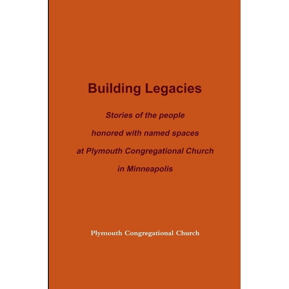 Building Legacies (paperback), (Paperback)