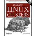thumbnail image 1 of Pre-Owned Building Linux Clusters : Scaling Linux for Scientific and Enterprise Applications (Paperback) 9781565926257, 1 of 1
