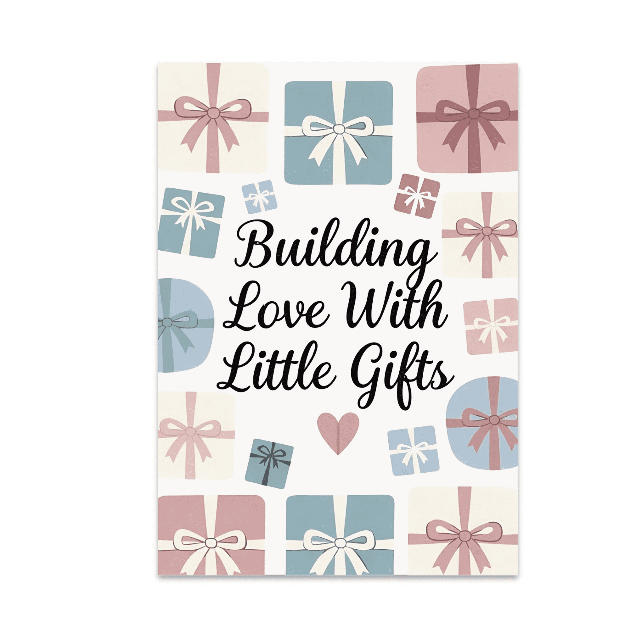Building Love With Little Gifts - Thoughtful Decor Enthusiast - 13x19 ...