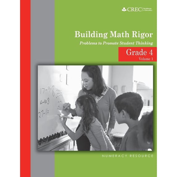 Building Math Rigor Grade 4 - Building Math Rigor: Problems to Promote Student Thinking, Book 1, (Paperback)