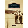 thumbnail image 1 of Building Modern Houston (Hardcover), 1 of 1