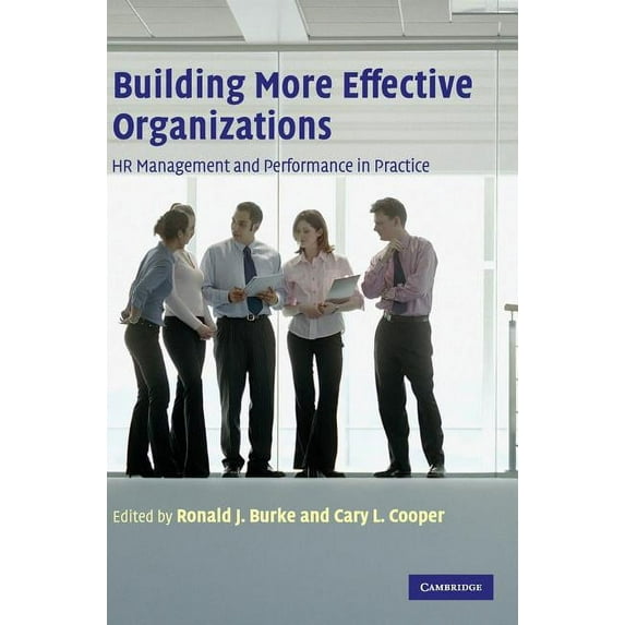 Building More Effective Organizations: HR Management and Performance in Practice, (Hardcover)