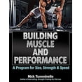 thumbnail image 1 of Pre-Owned Building Muscle and Performance: A Program for Size, Strength & Speed (Paperback) 1492512702 9781492512707, 1 of 2