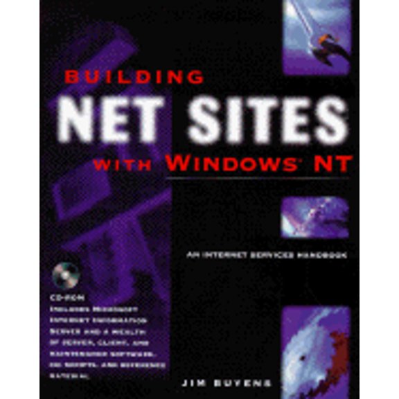 Pre-Owned Building Net Sites with Windows NT: An Internet Services Handbook (Paperback 9780201479492) by Jim Buyens