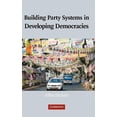 thumbnail image 1 of Building Party Systems in Developing Democracies, (Hardcover), 1 of 1