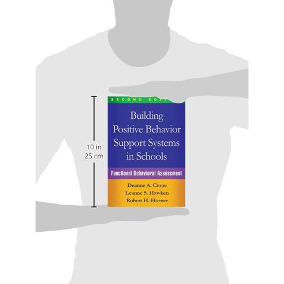 Pre-Owned Building Positive Behavior Support Systems in Schools: Functional Behavioral Assessment (Paperback) 1462519725 9781462519729