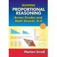 thumbnail image 1 of Building Proportional Reasoning Across Grades and Math Strands, K-8, (Paperback), 1 of 1