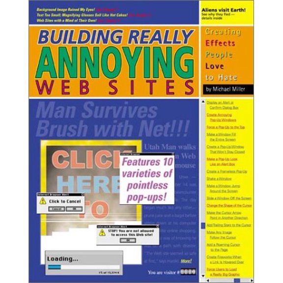 Pre-Owned Building Really Annoying Web Sites (Paperback) 0764548743 9780764548741