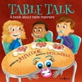 thumbnail image 1 of Building Relationships Table Talk: A Book about Table Mannersvolume 7, Book 07, (Paperback), 1 of 1
