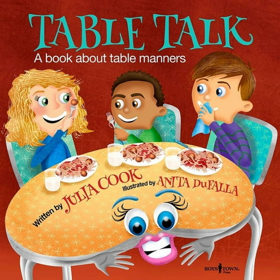 Building Relationships Table Talk: A Book about Table Mannersvolume 7, Book 07, (Paperback)