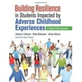 thumbnail image 1 of Pre-Owned Building Resilience in Students Impacted by Adverse Childhood Experiences: A Whole-Staff Approach (Paperback) 154431941X 9781544319414, 1 of 1