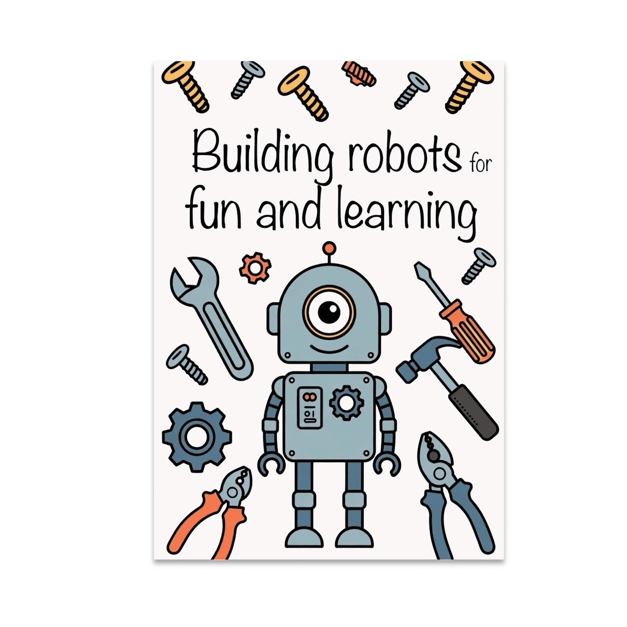First Robotics Poster Building Robots for Fun and Learning - DIY Robotics Hobbyist - 13x19 ...