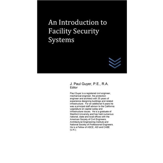 Building Security Engineering: An Introduction to Facility Security Systems (Paperback)
