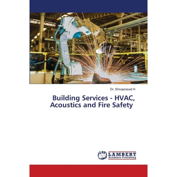 Building Services - HVAC, Acoustics and Fire Safety, (Paperback)
