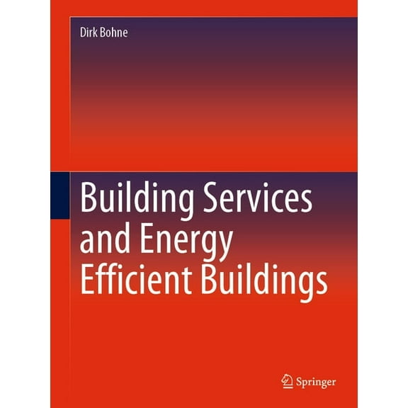 Building Services and Energy Efficient Buildings, (Hardcover)