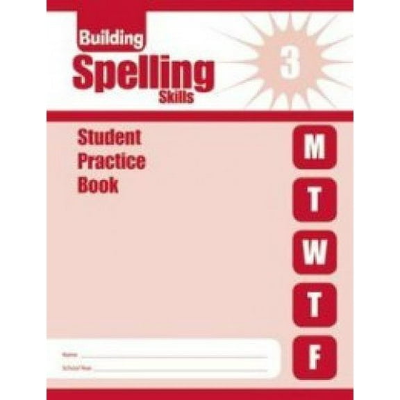 Pre-Owned Building Spelling Skills, Grade 3 Student Workbook, 9781609632489, 1609632486, Paperback, Student edition edition
