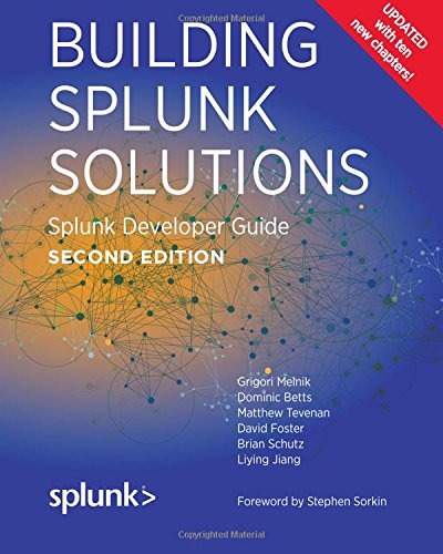 Splunk Rigor Pre-Owned Building Splunk Solutions (Second edition): Splunk Developer ...