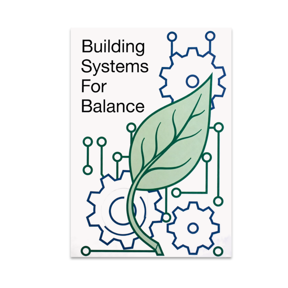 Building Systems For Balance - Environmental Engineer - 13x19 Poster Print