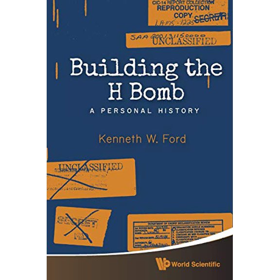 Pre-Owned Building the H Bomb: A Personal History (Paperback) 9814618799 9789814618793